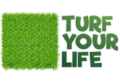 Turf Your Life
